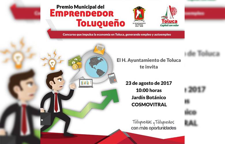 Invita Toluca a participar en el Premio Municipal del Emprendedor 2017