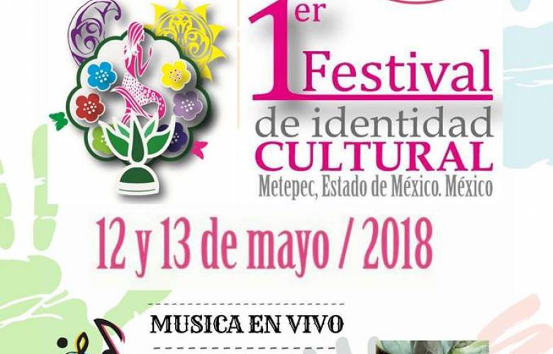Inicia el Primer  Festival de Identidad Cultural en Metepec
