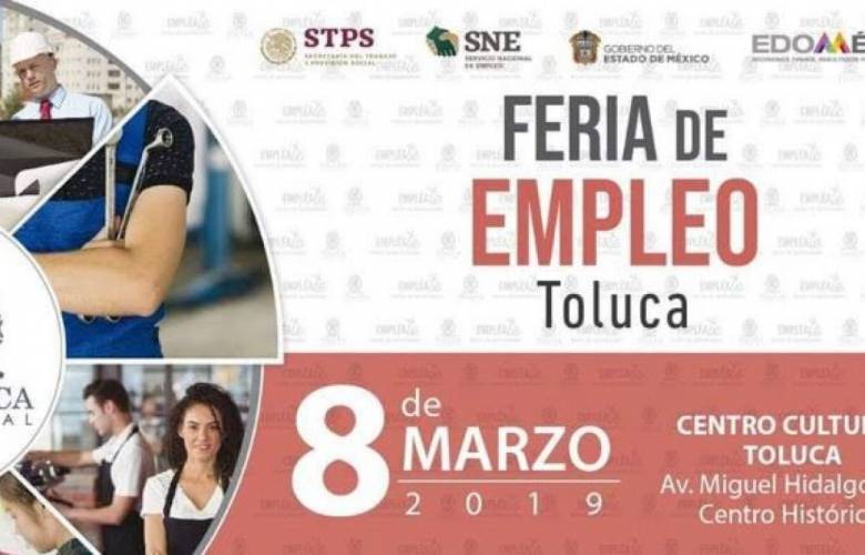 Invita Toluca a la Feria de Empleo 2019 