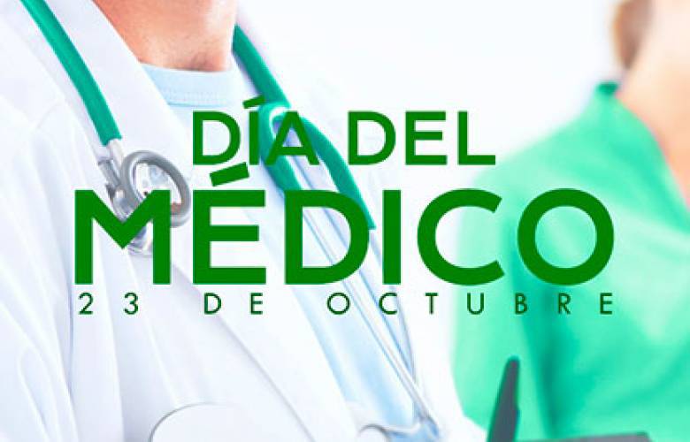 23 de Octubre Día del Médico