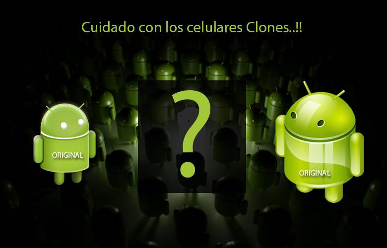 Cómo identificar los clones chinos de celulares android