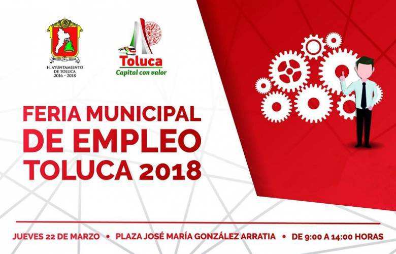Invita Toluca a la Feria Municipal de Empleo 2018