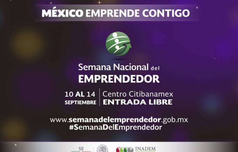 Asiste a la Semana Nacional del Emprendedor