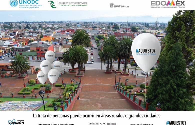 Lanzan campaña #AQUIESTOY en Edoméx