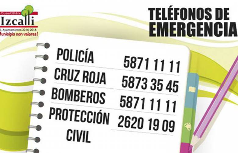 Cuenta Izcalli con números de emergencia para atender eventualidades