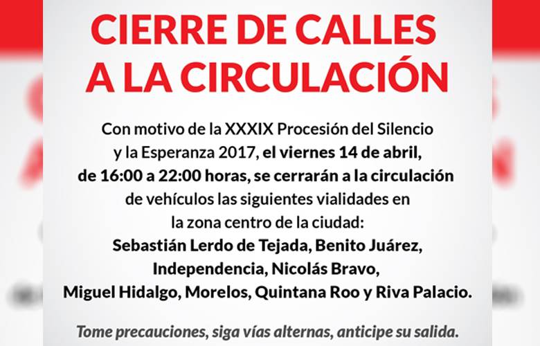 Cierre de calles en Toluca por Procesión del Silencio y la Esperanza