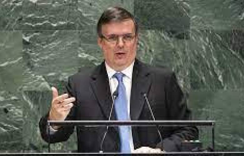 Covid-19, bloqueo a Cuba y migración, los temas de Ebrard ante la ONU